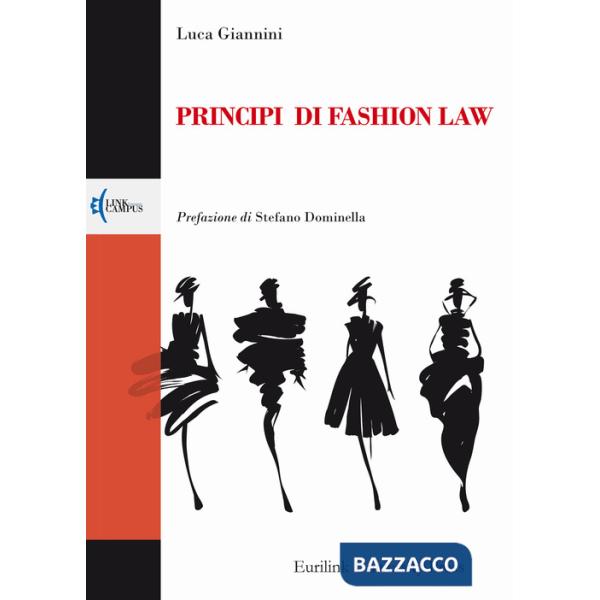 Principi di fashion law. Nuova ediz.
