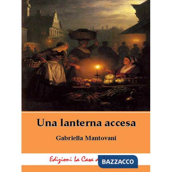 Lanterna accesa (Una)