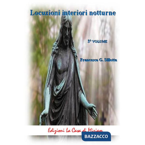 Locuzioni interiori notturne. Vol. 3
