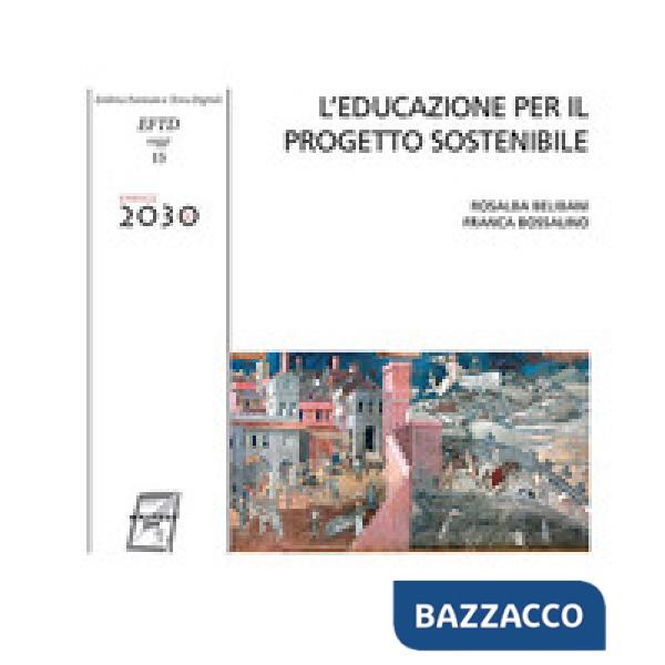 Educazione per il progetto sostenibile (L')