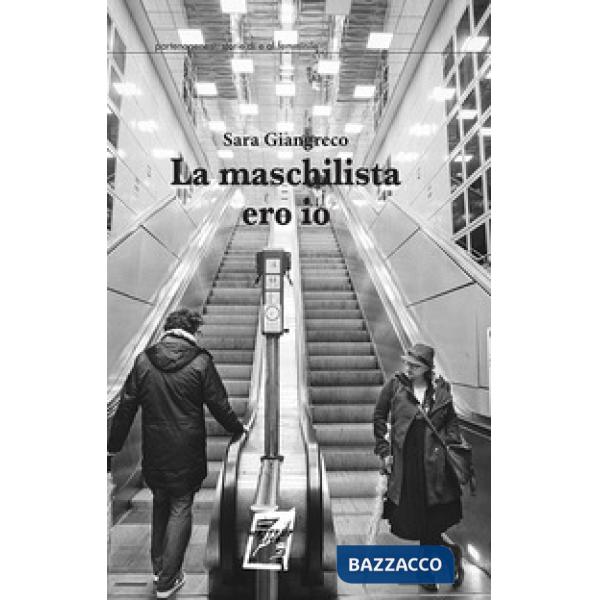 Maschilista ero io (La)