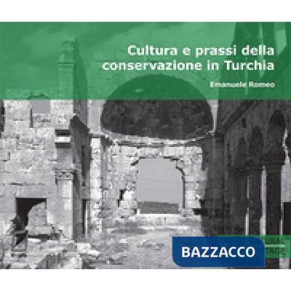 Cultura e prassi della conservazione in Turchia