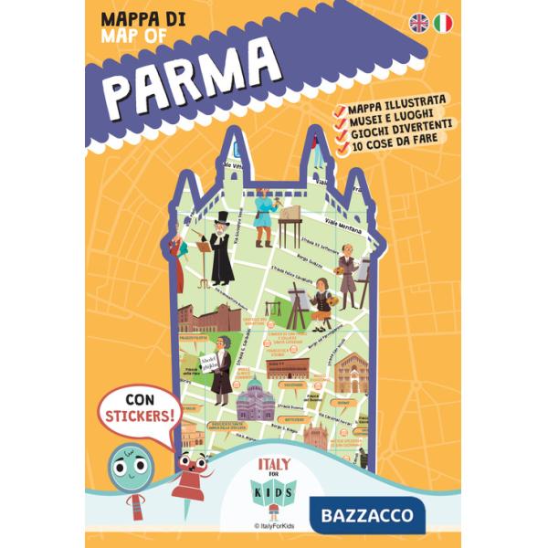 Mappa di Parma illustrata. Con adesivi. Ediz. bilingue