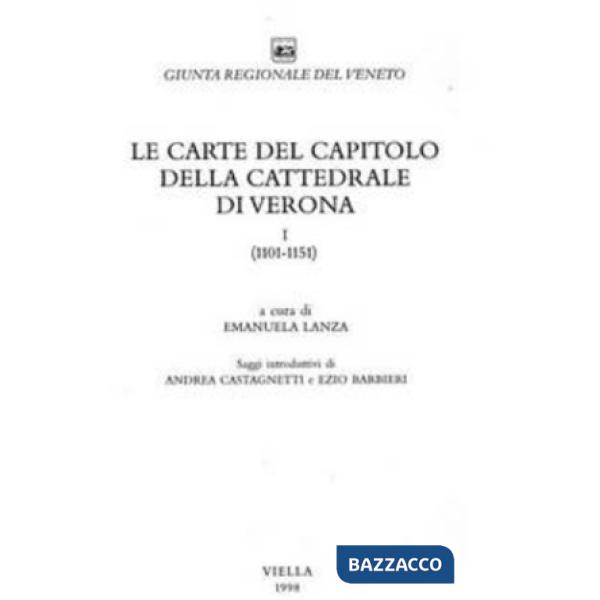 Carte del capitolo della Cattedrale di Verona (1101-1151) (Le)