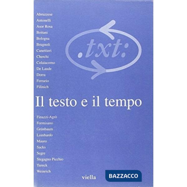 Critica del testo. Vol. 1/1: Il testo e il tempo