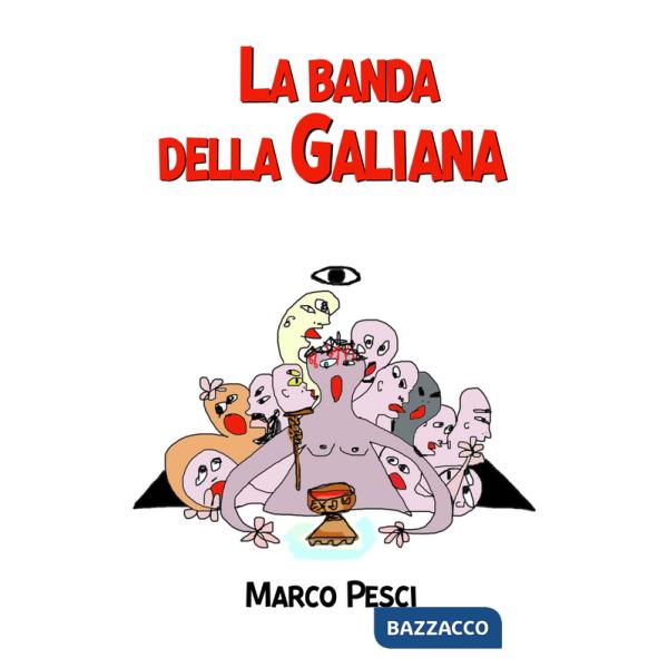 Banda della Galiana (La)