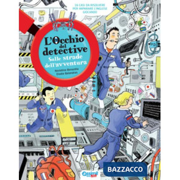 L'occhio del detective. Sulle strade dell'avventura
