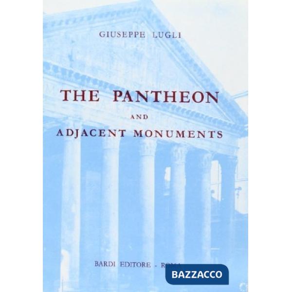 Pantheon e i monumenti adiacenti (Il)