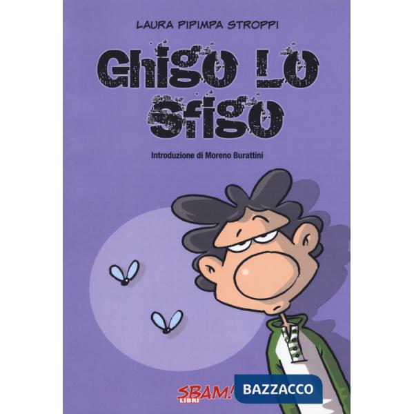 Ghigo lo sfigo