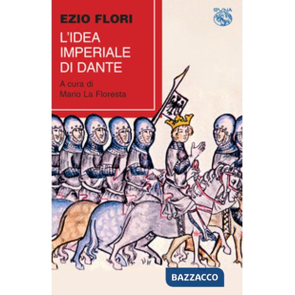 Idea imperiale di Dante (L')