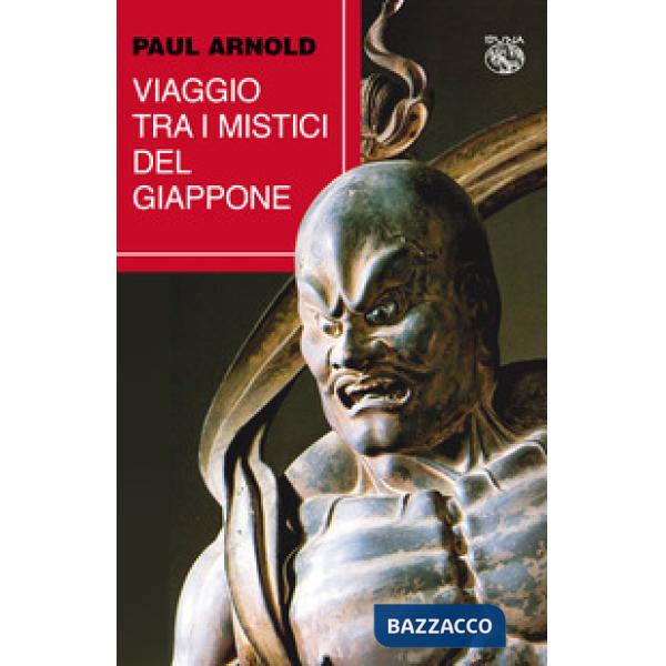 Viaggio tra i mistici del Giappone