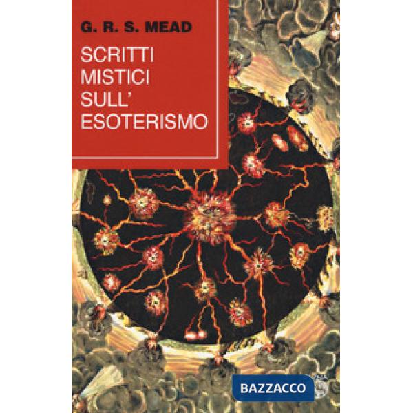 Scritti mistici sull'esoterismo