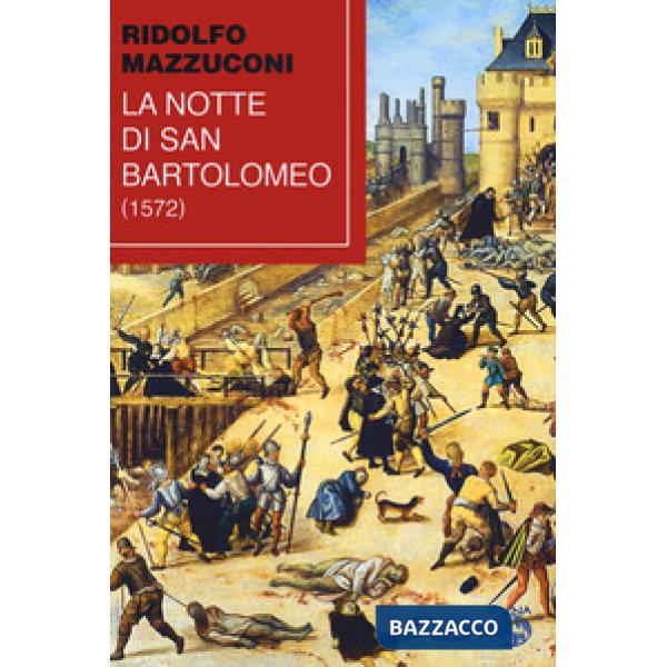 Notte di San Bartolomeo (1572) (La)