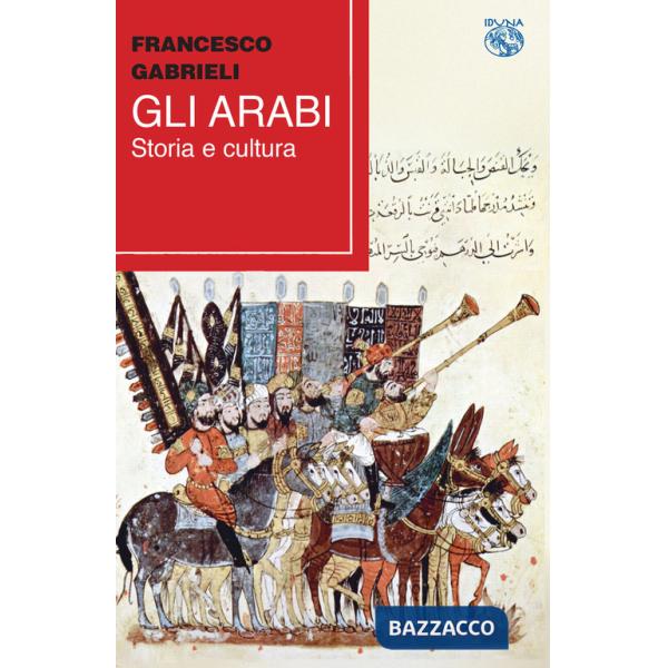 Arabi. Storia e cultura (Gli)