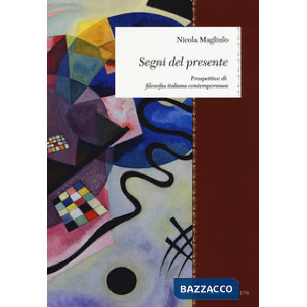 Segni del presente. Prospettive di filosofia italiana contemporanea