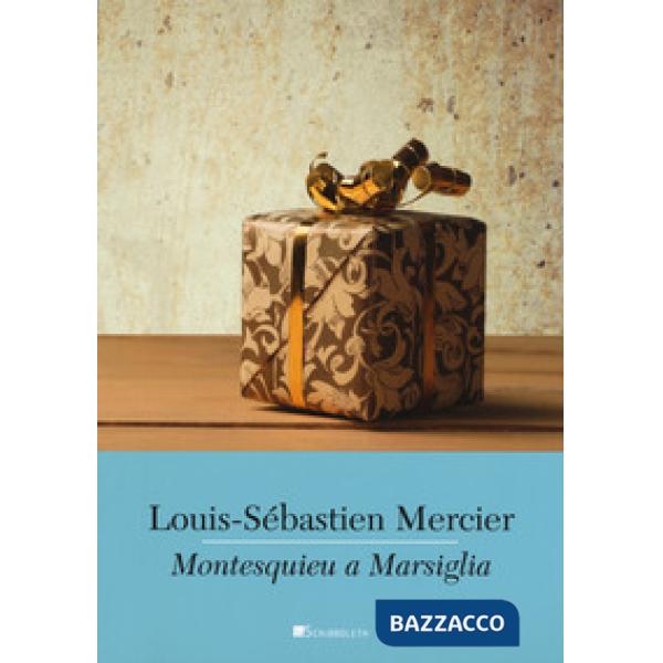 Montesquieu a Marsiglia