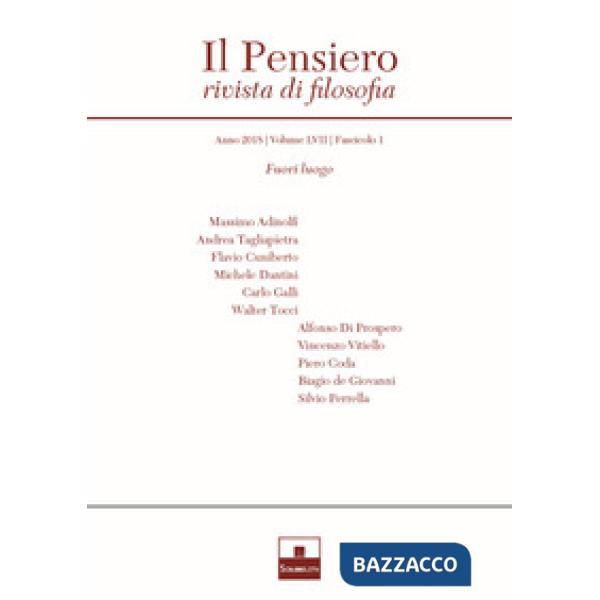 Pensiero. Rivista di filosofia (2018) (Il). Vol. 57/1: Fuori luogo