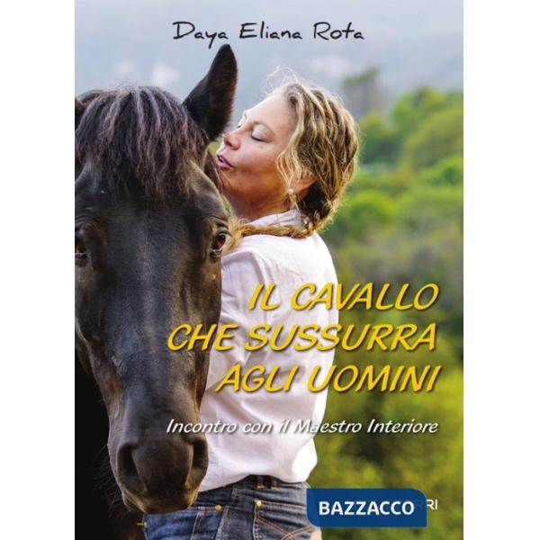 Cavallo che sussurra agli uomini (Il)