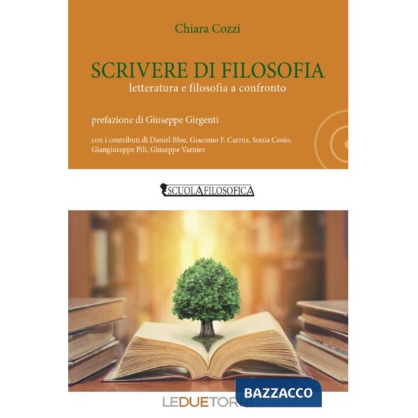 Scrivere i filosofia. Letteratura e filosofia a confronto