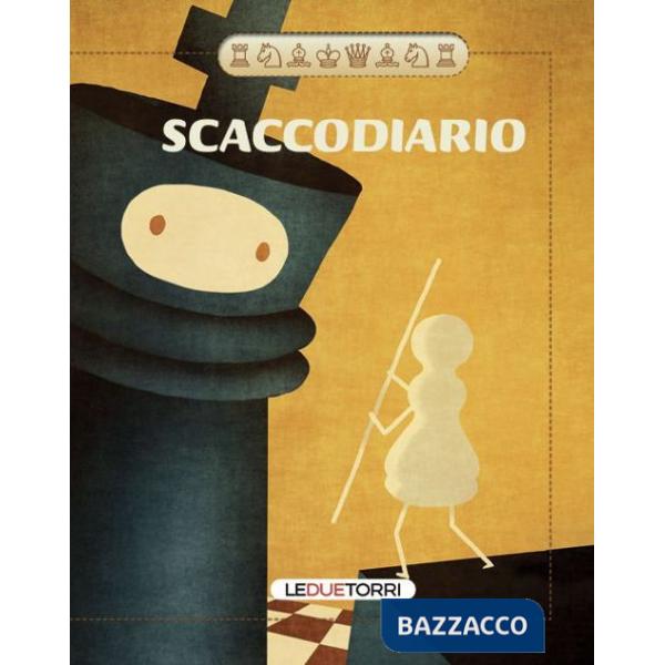 Scaccodiario 2025-2026. Ediz. illustrata. Con QR Code