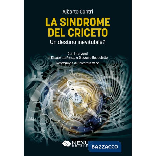 Sindrome del criceto. Un destino inevitabile? (La)