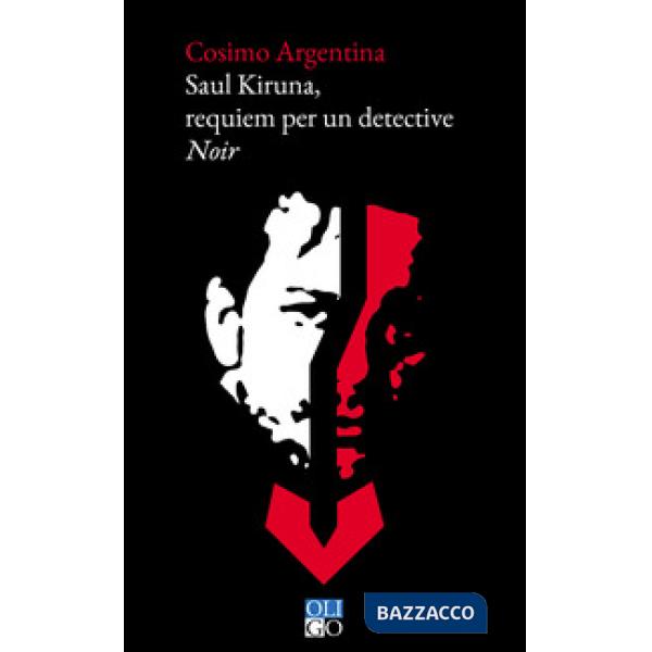 Saul Kiruna, requiem per un detective