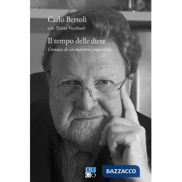 Tempo delle diete. Cronaca di un martirio impossibile (Il)