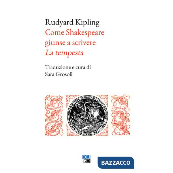 Come Shakespeare giunse a scrivere «La tempesta »