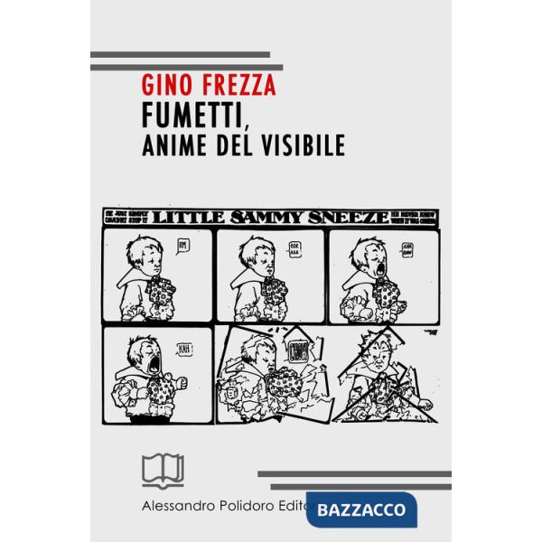 Fumetti, anime del visibile