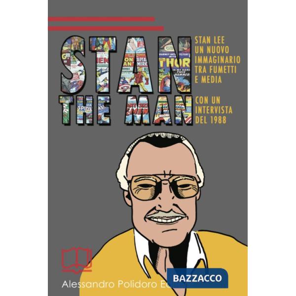 Stan the Man. Un nuovo immaginario tra fumetti e media