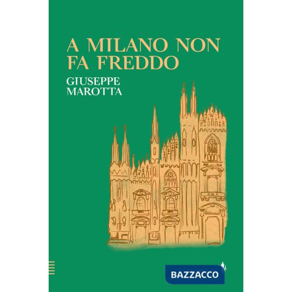 A Milano non fa freddo