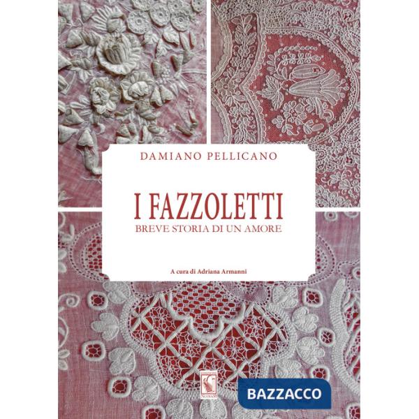 Fazzoletti. Breve storia d'un amore. Ediz. illustrata (I)