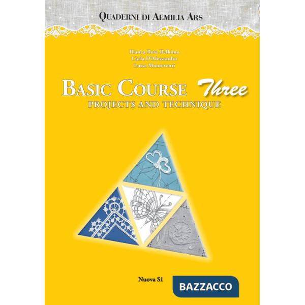 Quaderni di Aemilia Ars. Basic course. Vol. 3: Projects and technique