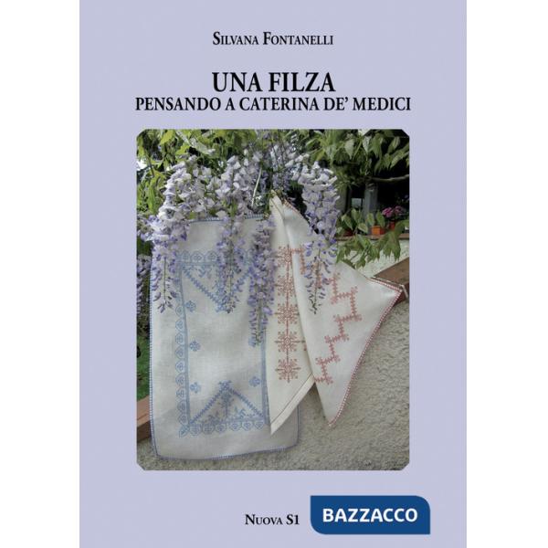 Filza. Pensando a Caterina de' Medici (Una)