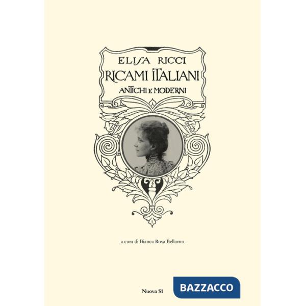 Ricami italiani antichi e moderni. Ediz. illustrata