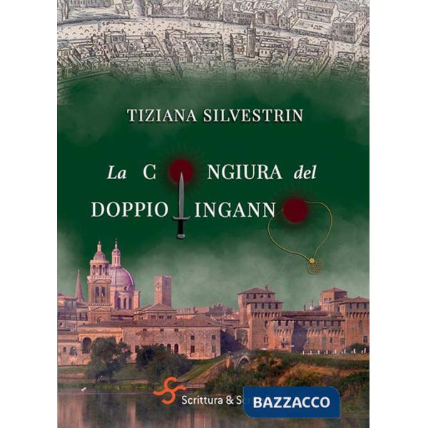 Congiura del doppio inganno (La)