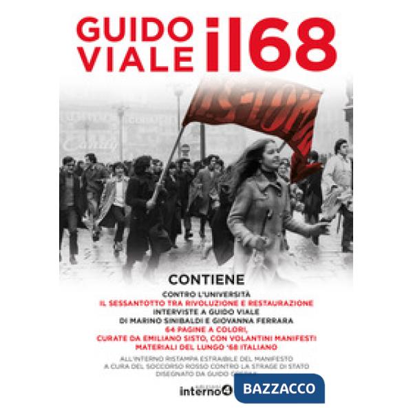 68. Contro l'universita-Il Sessantotto tra rivoluzione e restaurazione. Con Poster (Il)