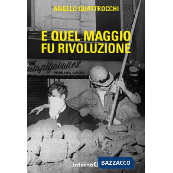 E quel maggio fu rivoluzione