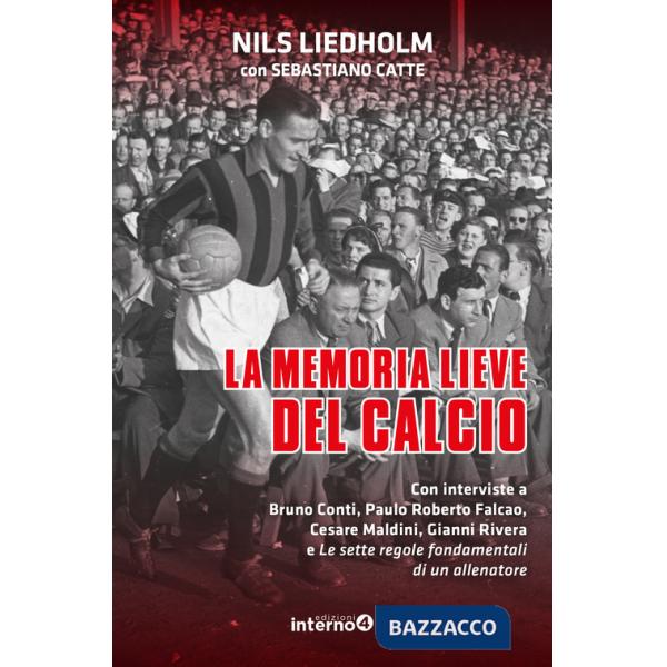 Memoria lieve del calcio (La)