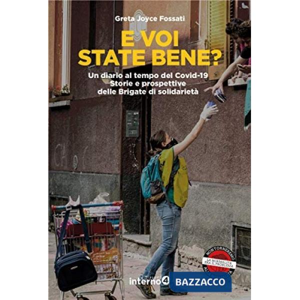E voi state bene? Un diario al tempo del Covid-19. Storie e prospettive delle Brigate di solidarietà