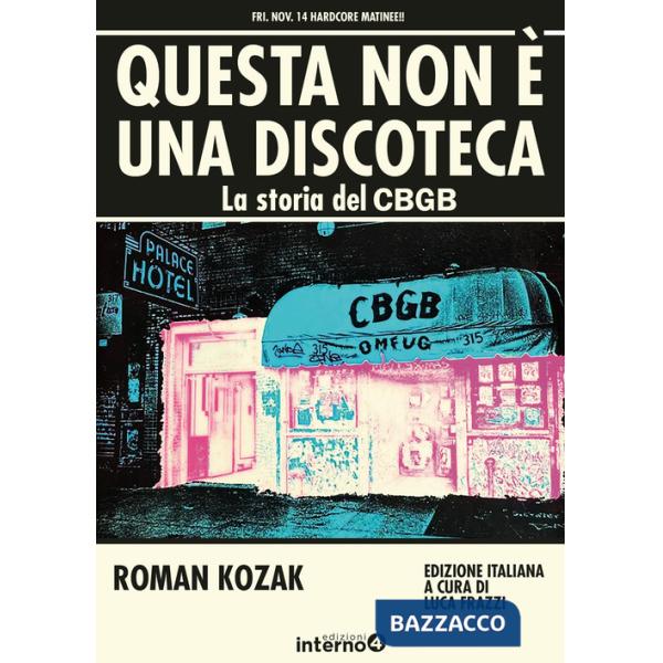 Questa non è una discoteca. La storia del CBGB