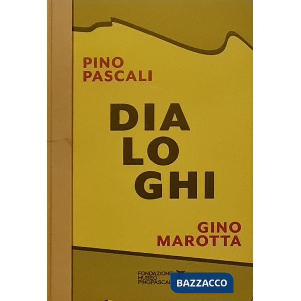 Dialoghi. Pino Pascali-Gino Marotta. Artifici naturali. Ediz. italiane e inglese