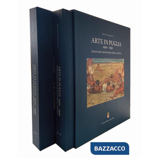Arte in Puglia 1900-1950. Dizionario biografico degli artisti