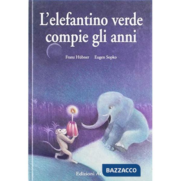Elefantino verde compie gli anni (L')