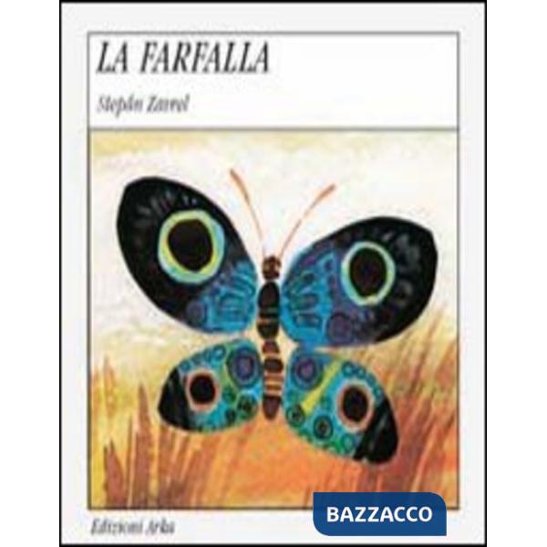 Farfalla. Ediz. illustrata (La)
