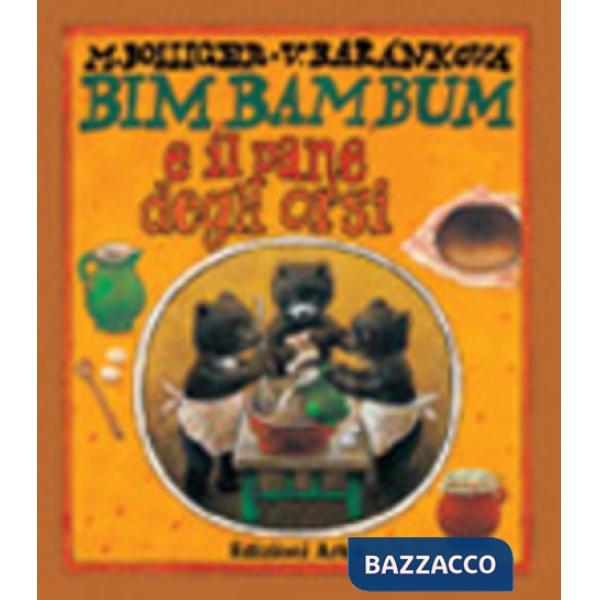 Bim Bam Bum e il pane degli orsi