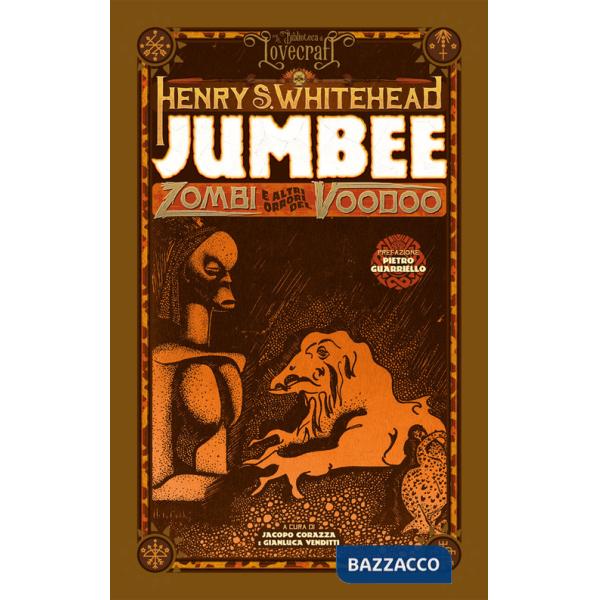 Jumbee. Zombi e altri orrori del Voodoo