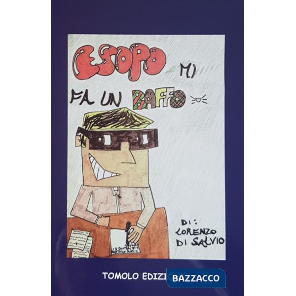 Esopo mi fa un baffo