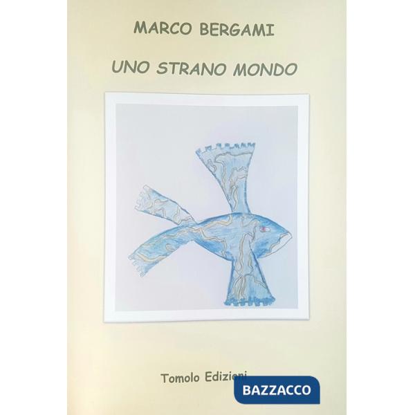 Strano mondo (Uno)