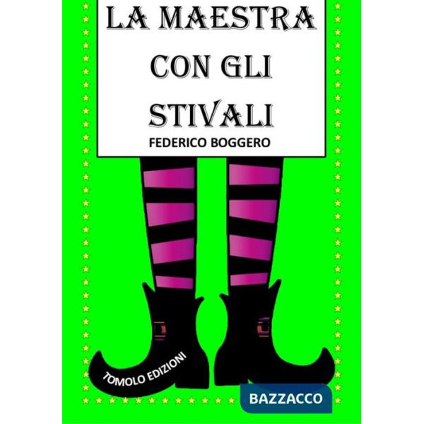 Maestra con gli stivali (La)